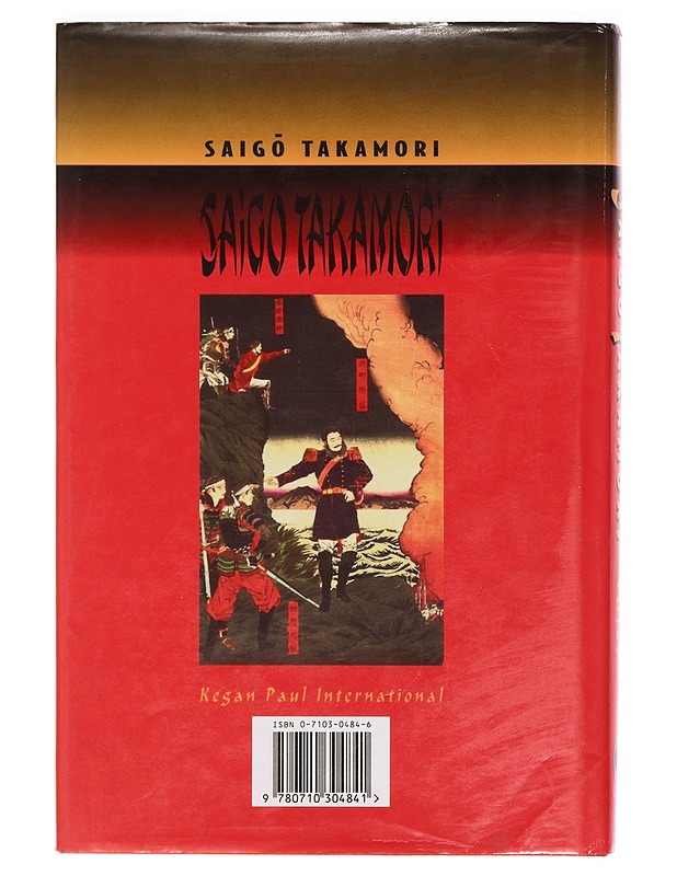 Saigo Takamori: The Man Behind the Myth - Charles L Yates - Kaunokirjallisuus - 10105355823 - 1
