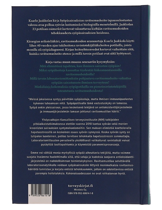 Syöpäsairauksien ravitsemushoito tapausselostusten valossa - Jaakkola, Kaarlo - Tietokirjat ja oppaat - 10105355842 - 0