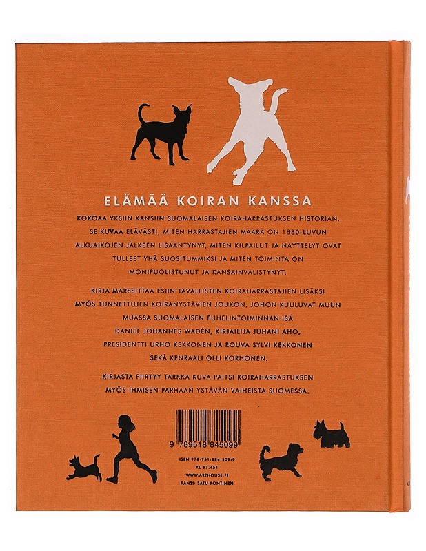 Elämää koiran kanssa : suomalainen koiraharrastus ennen ja nyt - Kaija Unhola - Tietokirjat ja oppaat - 10105355854 - 1
