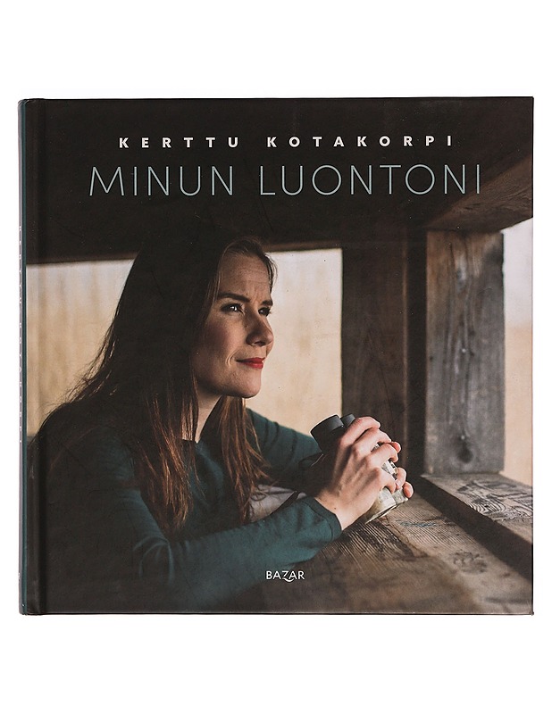Minun luontoni - Kerttu Kotakorpi - Lemmikki- ja luontokirjat - 10105355889 - 0