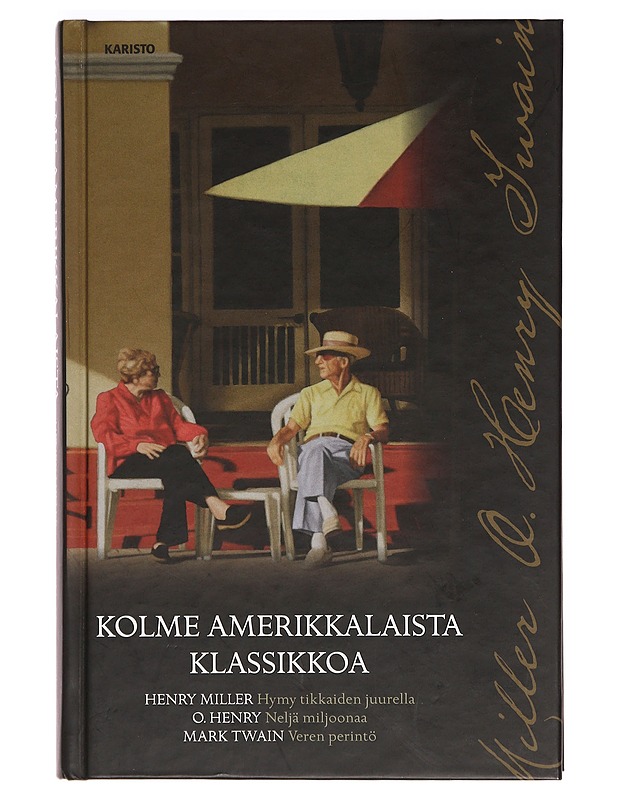 Kolme amerikkalaista klassikkoa - Twain, Mark - Romaanit ja novellit - 10105355918 - 0