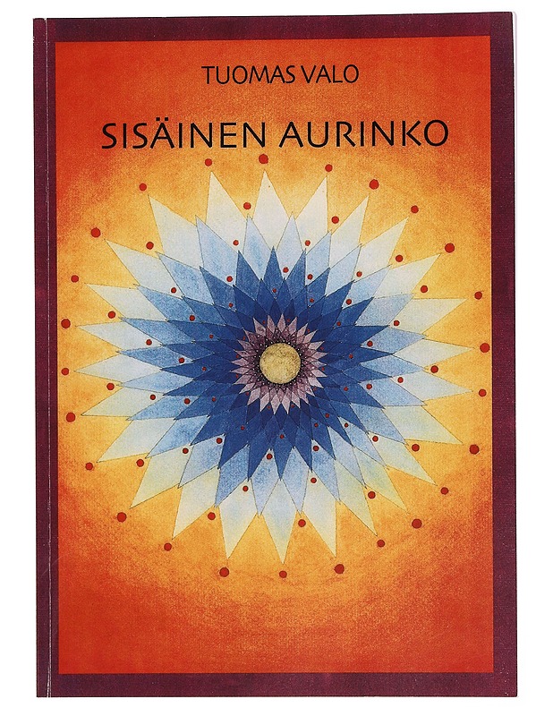 Sisäinen aurinko - Tuomas Valo - Taide- ja kulttuurikirjat - 10105355945 - 0