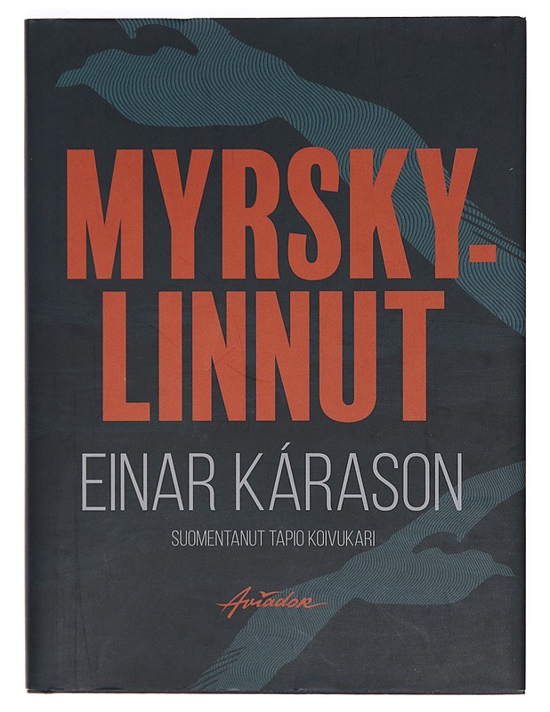 Myrskylinnut - Einar Kárason - Romaanit ja novellit - 10105355958 - 0