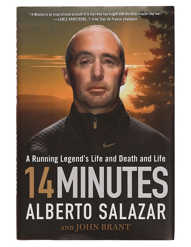 14 Minutes: A Running Legend's Life and Death and Life - Alberto Salazar - Elämäkerrat ja muistelmat - 10105356044 - 0