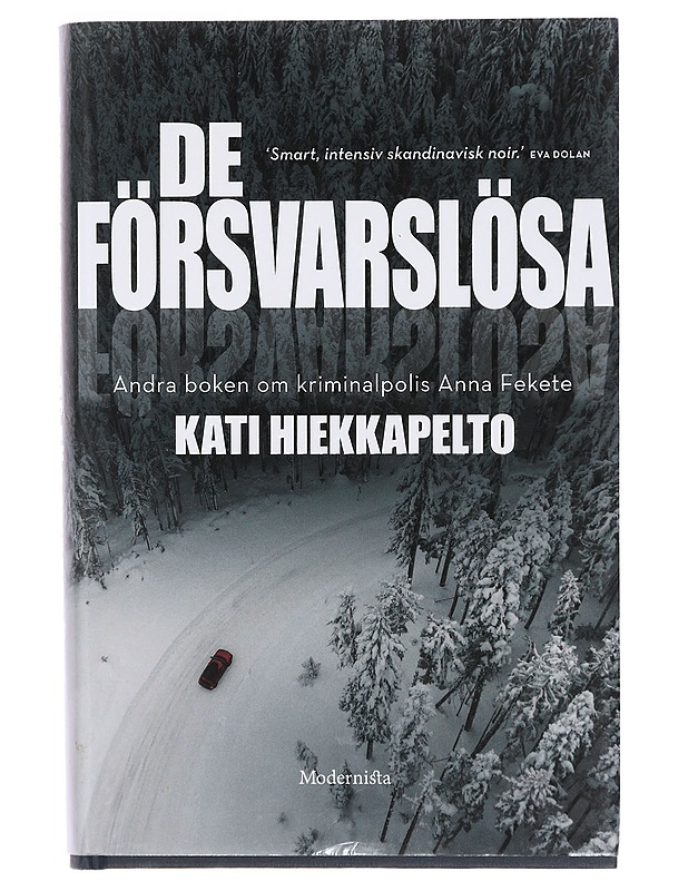 De försvarslösa - Hiekkapelto, Kati - Jännitys ja dekkarit - 10105356092 - 0