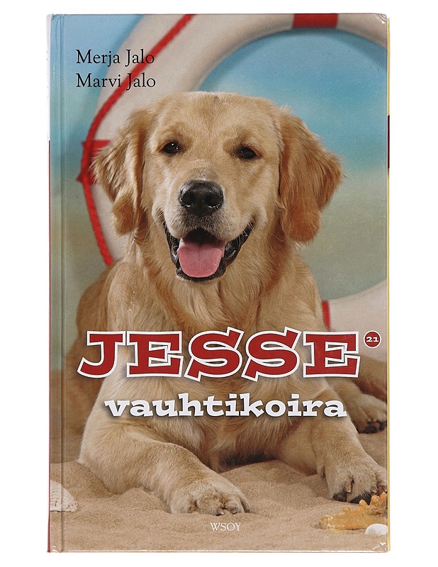 Jesse vauhtikoira - Jalo, Merja, Jalo, Marvi - Nuorten kirjat - 10105356127 - 0