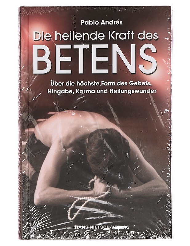 Die heilende kraft des betens - Pablo Andrés - Harrastekirjat - 10105356135 - 0