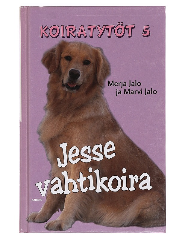 Jesse vahtikoira - Jalo, Merja, Jalo, Marvi - Nuorten kirjat - 10105356149 - 0