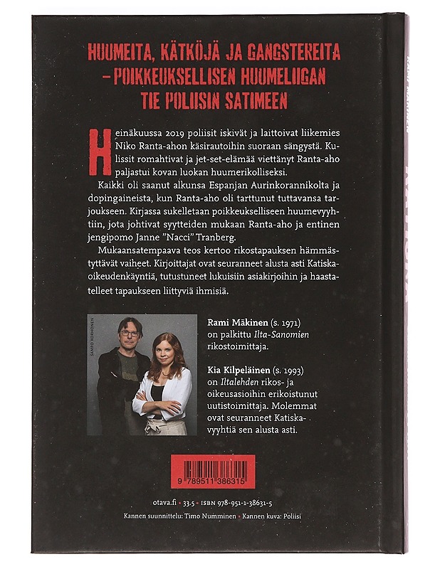 Katiska : suuri huumevyyhti - Kilpeläinen, Kia - Tietokirjat ja oppaat - 10105356181 - 1