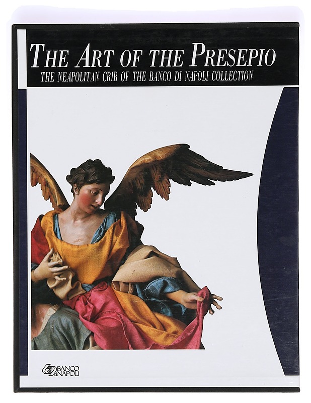 The art of the presepio. The neopolitan crib of the banco di Napoli collection - Taide- ja kulttuurikirjat - 10105356219 - 0