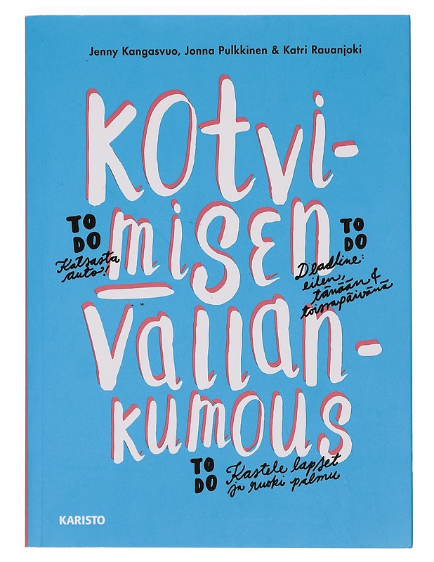 Kotvimisen vallankumous - Kangasvuo, Jenny - Tietokirjat ja oppaat - 10105356365 - 0