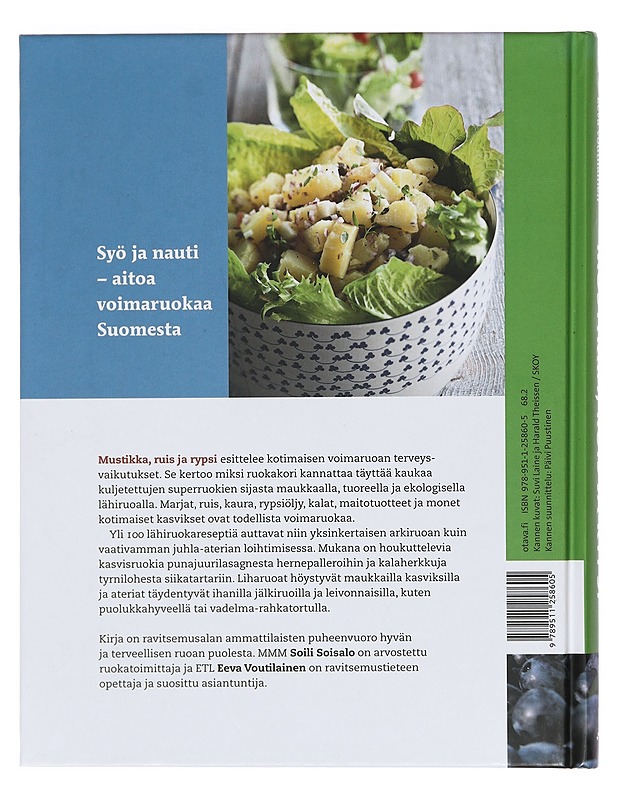 Mustikka, ruis ja rypsi : voimaruokaa Suomesta - Soisalo, Soili - Ruokakirjat - 10105356383 - 1
