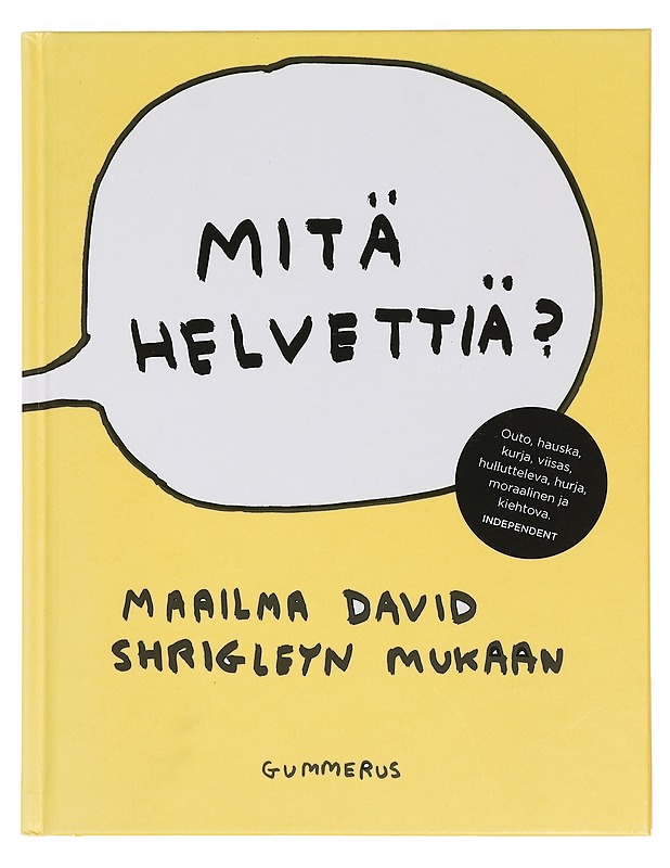 Mitä helvettiä? : maailma Shrigleyn mukaan - Shrigley, David - Sarjakuvat - 10105356385 - 0
