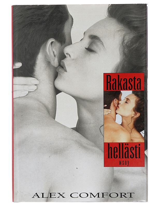 Rakasta hellästi - Comfort, Alex - Tietokirjat ja oppaat - 10105356450 - 0