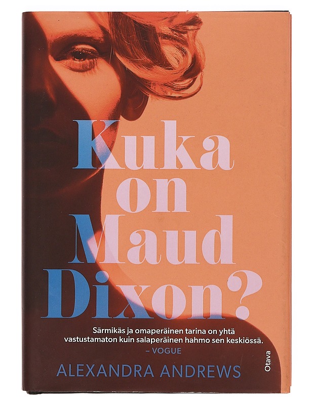 Kuka on Maud Dixon? - Andrews, Alexandra - Jännitys ja dekkarit - 10105356460 - 0