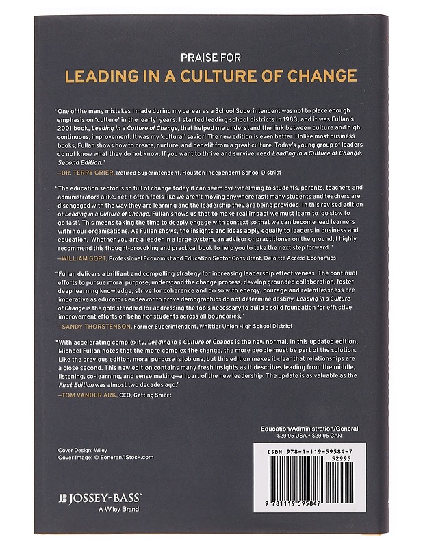 Leading in a Culture of Change - Fullan, Michael - Elämäkerrat ja muistelmat - 10105356656 - 1
