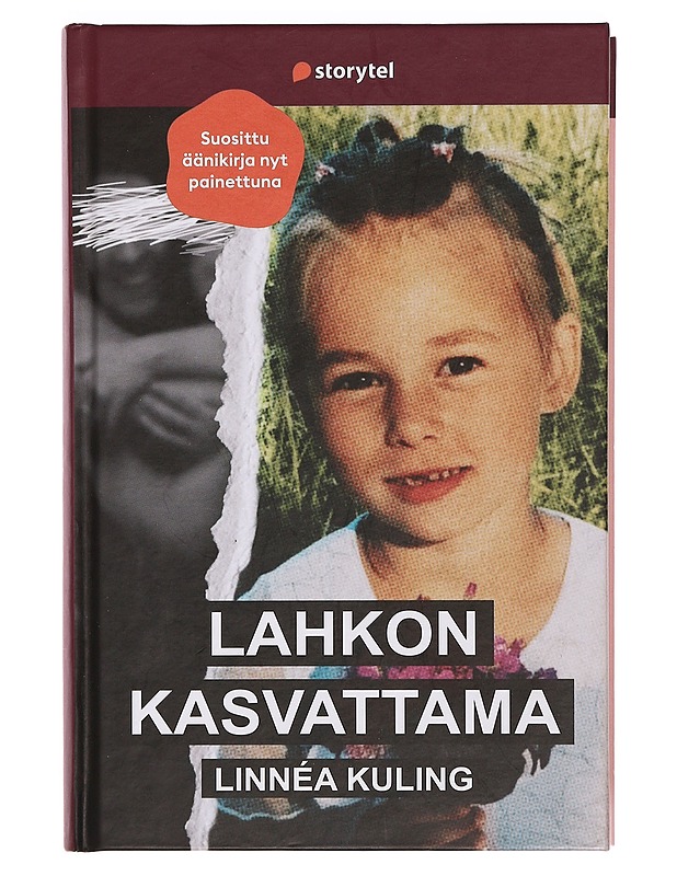 Lahkon kasvattama - Kuling, Linnéa - Elämäkerrat ja muistelmat - 10105356719 - 0