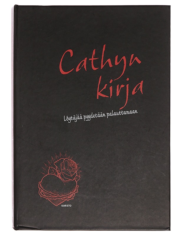 Cathyn kirja : löytäjää pyydetään palauttamaan - Stewart, Sean - Fantasia- ja scifi - 10105356729 - 0