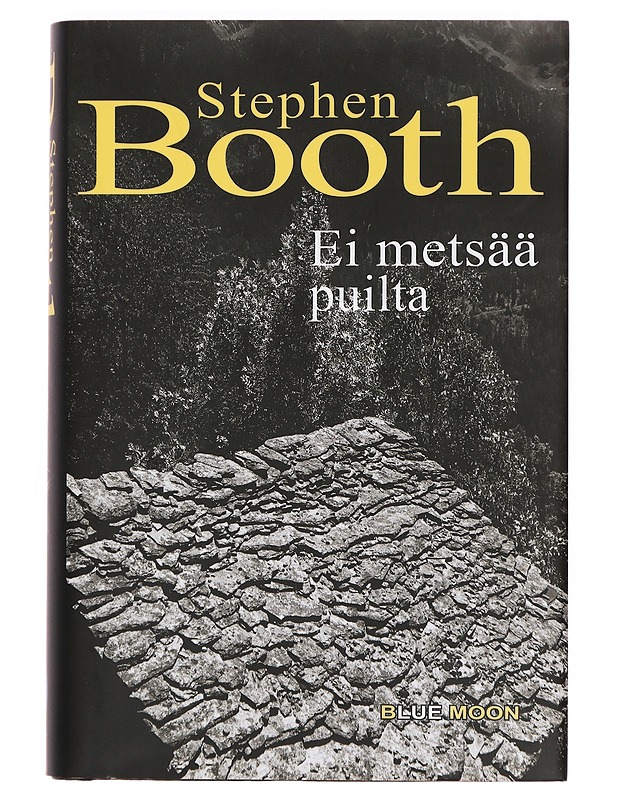 Ei metsää puilta - Booth, Stephen - Romaanit ja novellit - 10105356890 - 0