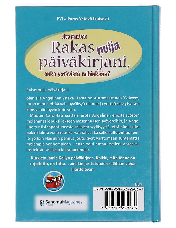 Rakas nuija päiväkirjani, onko ystävistä mihinkään? - Benton, Jim - Nuorten kirjat - 10105356912 - 1