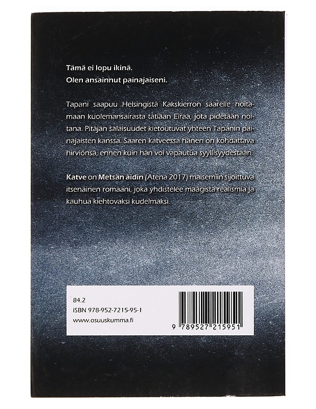 Katve - Anne Leinonen - Romaanit ja novellit - 10105357030 - 1