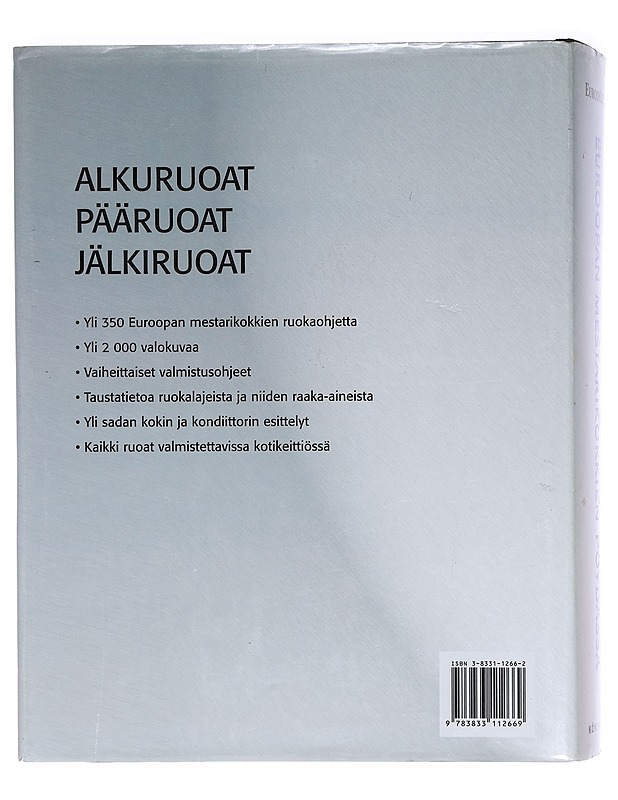 Euroopan mestarikokkien pöydässä : alkuruoat, pääruoat, jälkiruoat - Harinen, Tia - Ruokakirjat - 10105357066 - 1