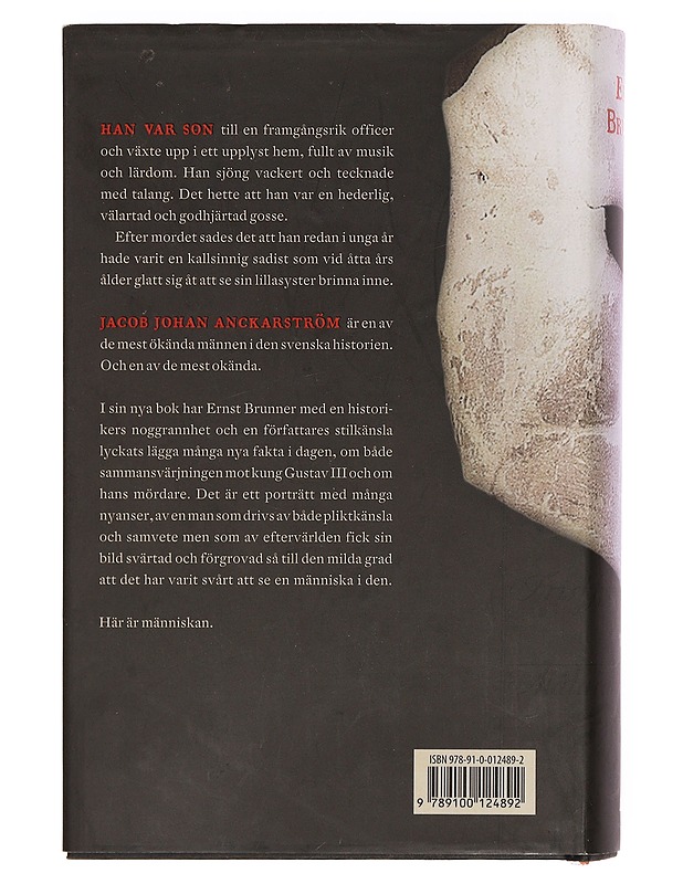 Anckarström och kungamordet : historien i sin helhet - Ernst Brunner - Romaanit ja novellit - 10105357112 - 1