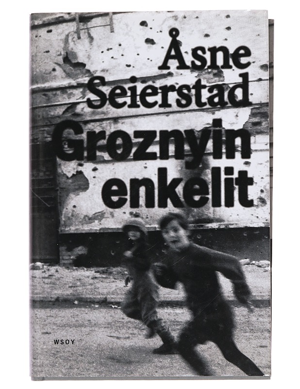 Groznyin enkelit - Seierstad, Åsne - Tietokirjat ja oppaat - 10105357246 - 0