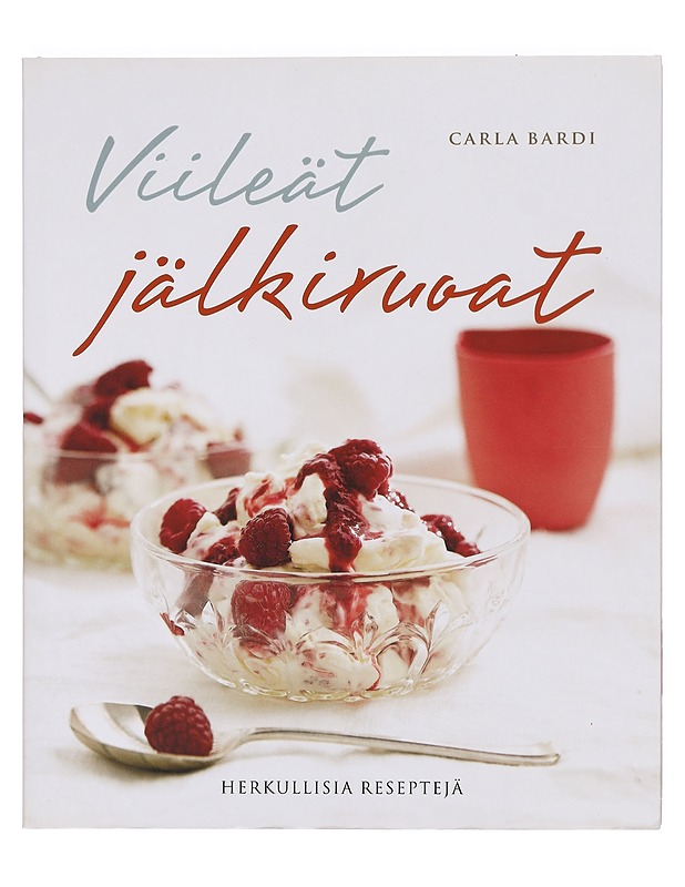 Viileät jälkiruoat : herkullisia reseptejä - Bardi, Carla - Ruokakirjat - 10105357420 - 0