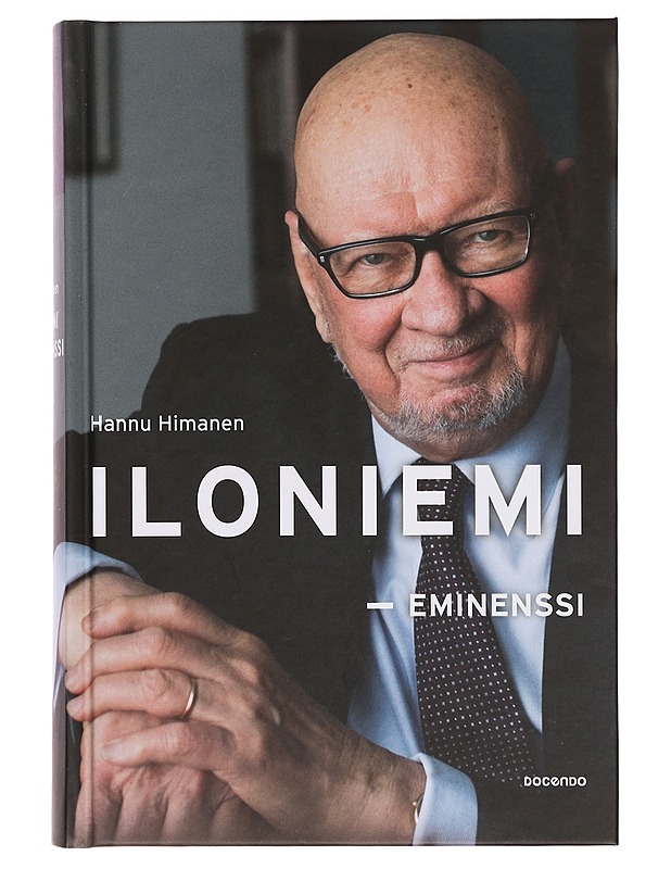 Iloniemi - eminenssi - Hannu Himanen - Elämäkerrat ja muistelmat - 10105357491 - 0