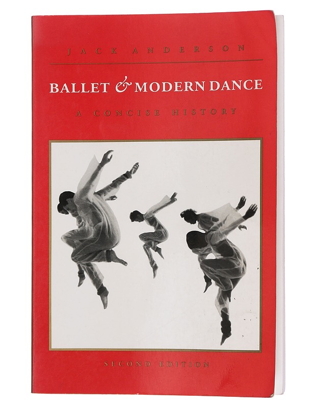 Ballet & modern dance : a concise history - Jack Anderson - Taide- ja kulttuurikirjat - 10105357792 - 0