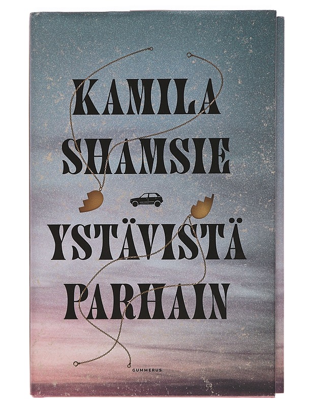 Ystävistä parhain - Shamsie, Kamila - Romaanit ja novellit - 10105357834 - 0