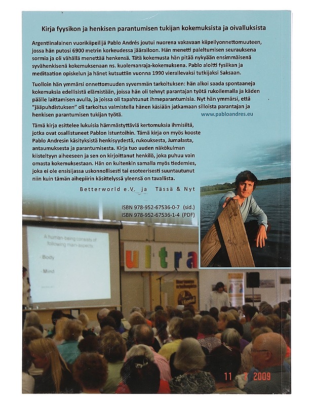 Parantumisihmeistä Itse-Satsangin - antaumuksen korkein muoto - ja henkisen parantumisen tukeminen avulla - Pablo Andrés - Harrastekirjat - 10105357847 - 1