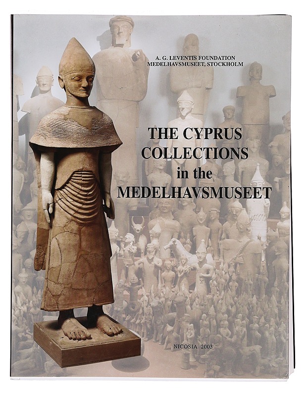 The cyprus collections in the Medelshavsmuseet - Historiakirjat - 10105357855 - 0