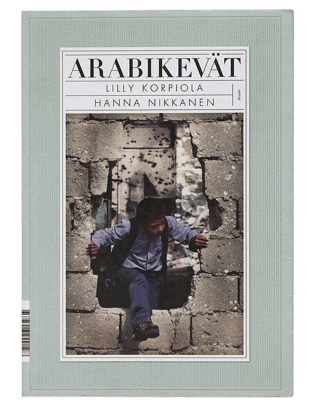 Arabikevät - Korpiola, Lilly, Nikkanen, Hanna - Tietokirjat ja oppaat - 10105357851 - 0