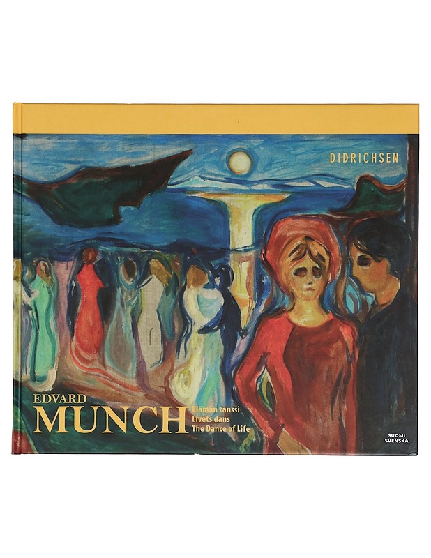 Edvard Munch Elämän tanssi -taidenäyttely Didrichsenin taidemuseossa - Taide- ja kulttuurikirjat - 10105357888 - 0