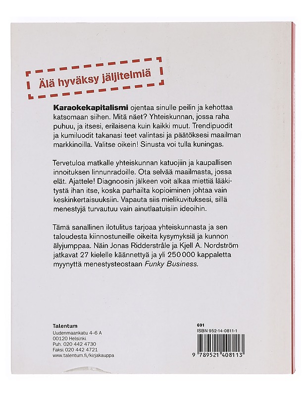 Karaokekapitalismi : älä hyväksy jäljitelmiä - Ridderstråle, Jonas - Tietokirjat ja oppaat - 10105357938 - 1