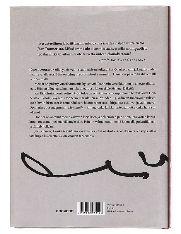 Jörn Donner, kuinka te kehtaatte - Ekholm, Kai - Elämäkerrat ja muistelmat - 10105357965 - 1