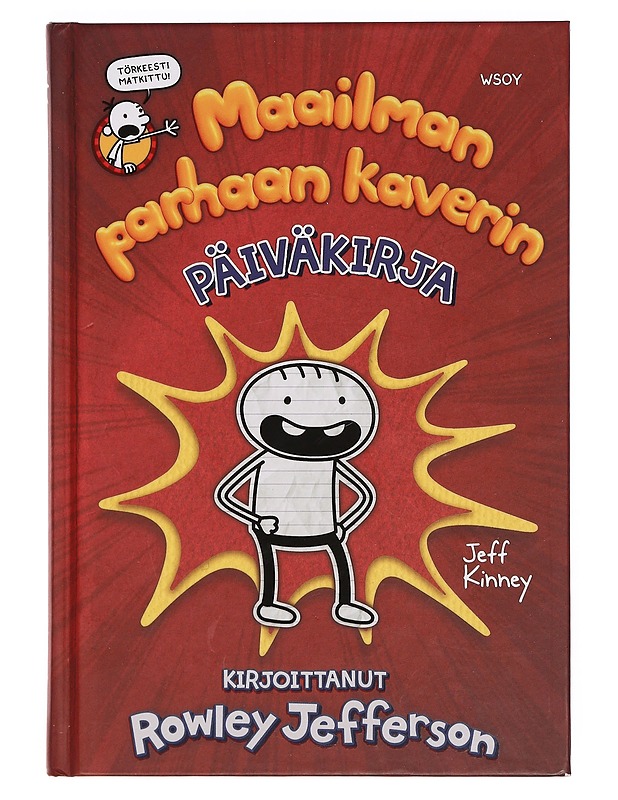 Maailman parhaan kaverin päiväkirja : kirjoittanut Rowley Jefferson - Jeff Kinney - Nuorten kirjat - 10105358106 - 0