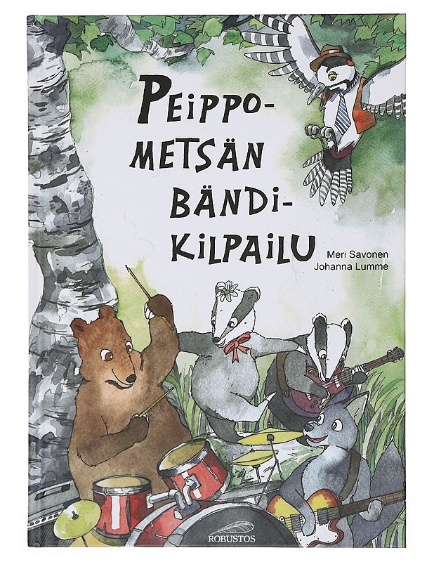 Peippometsän bändikilpailu - Meri Savonen - Lastenkirjat - 10105358191 - 0