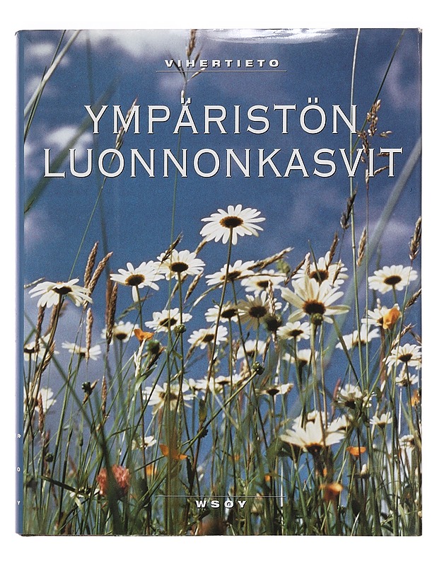 Ympäristön luonnonkasvit - Forslund, Ritva - Lemmikki- ja luontokirjat - 10105358683 - 0