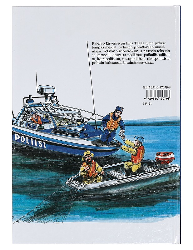 Täältä tulee poliisi! - Kalervo Järvensivu - Tietokirjat ja oppaat - 10105358830 - 1