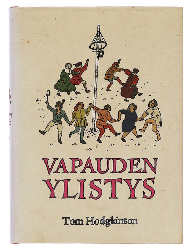 Vapauden ylistys - Hodgkinson, Tom - Tietokirjat ja oppaat - 10105358992 - 0