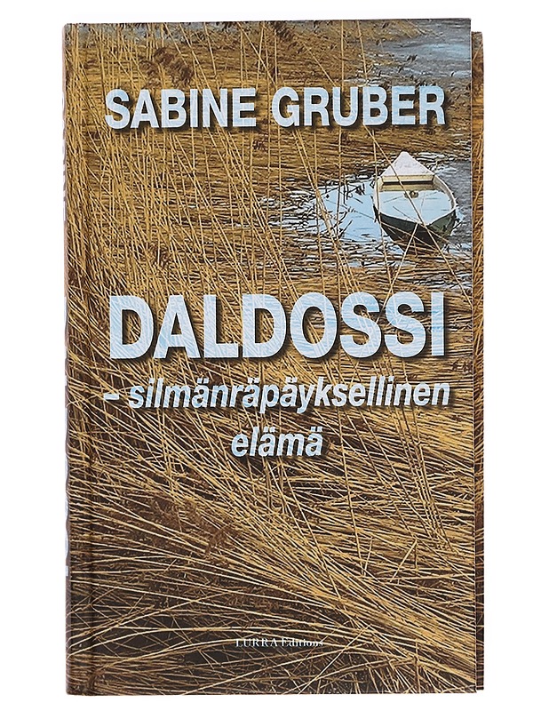Daldossi silmänräpäyksellinen elämä - Gruber, Sabine - Romaanit ja novellit - 10105358994 - 0