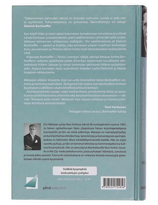 Bonhoeffer : pastori, marttyyri, näkijä, vakooja : oikeamielinen ei-juutalainen vs. kolmas valtakunta - Metaxas, Eric - Elämäkerrat ja muistelmat - 10105359012 - 1