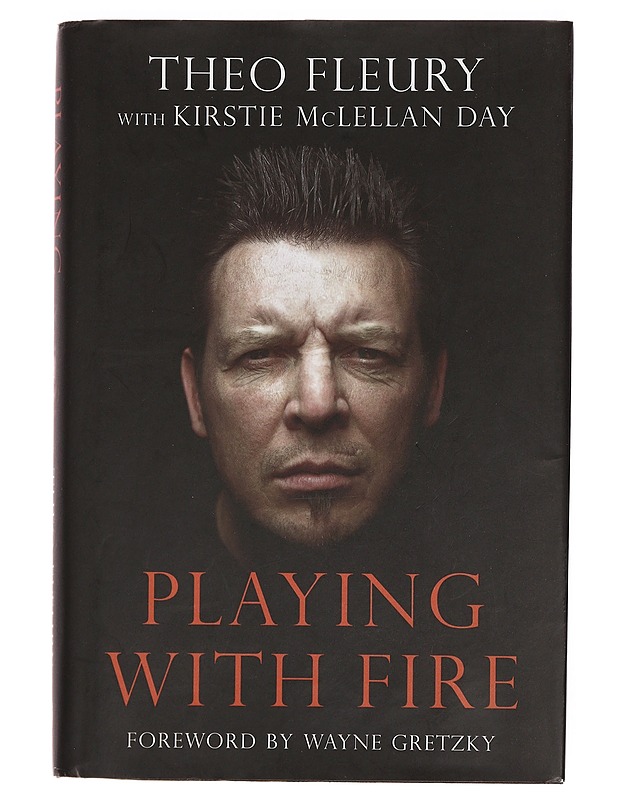 Playing with fire - Fleury, Theo - Elämäkerrat ja muistelmat - 10105359042 - 0