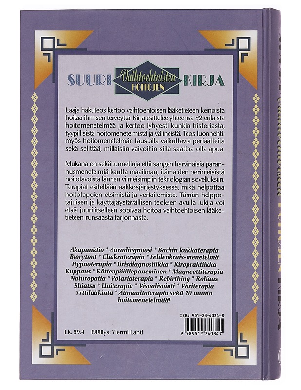 Suuri vaihtoehtoisten hoitojen kirja - Johnson, Jane - Tietokirjat ja oppaat - 10105359085 - 1