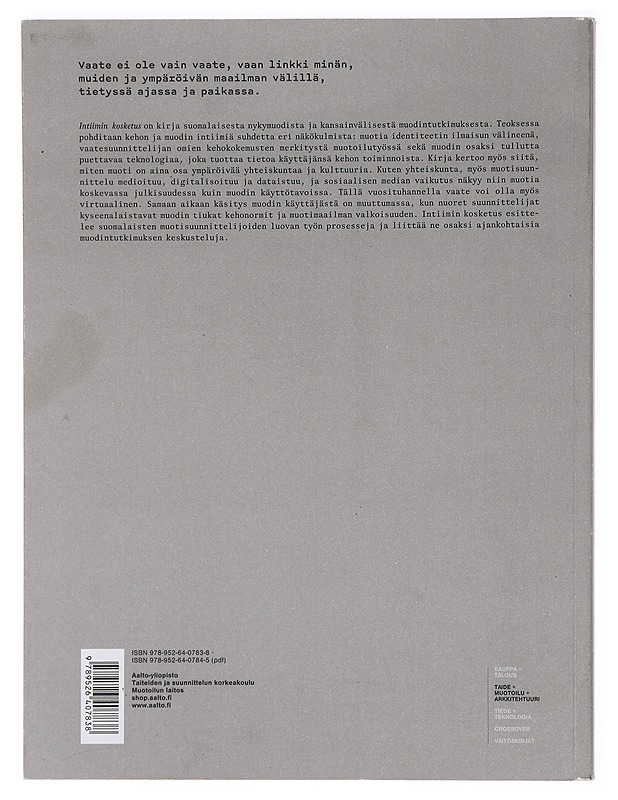 Intiimin kosketus : kehon tieto, luova työ ja digitalisaatio suomalaisessa nykymuodissa - Vänskä, Annamari - Tietokirjat ja oppaat - 10105359198 - 1