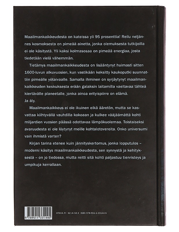 Kosminen pimeys väistyy : maailmankaikkeuden arvoituksia - Markus Hotakainen - Romaanit ja novellit - 10105359258 - 1