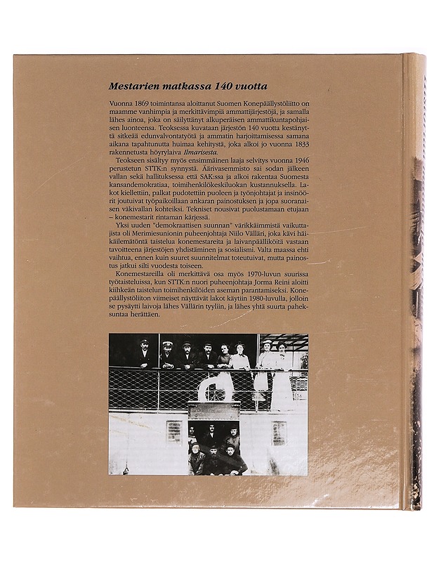 Historiaa maalta ja mereltä : konemestarit myötä- ja vastavirrassa 1869-2009 - Jukka Muiluvuori - Historiakirjat - 10105359295 - 1